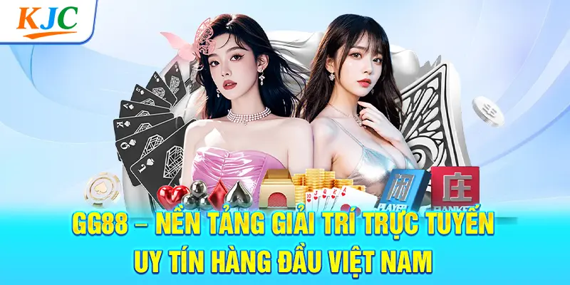 GG88 – Nền Tảng Giải Trí Trực Tuyến Uy Tín Hàng Đầu Việt Nam